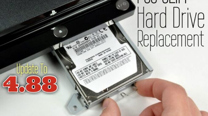 Ps3 Hard Drive Replacement